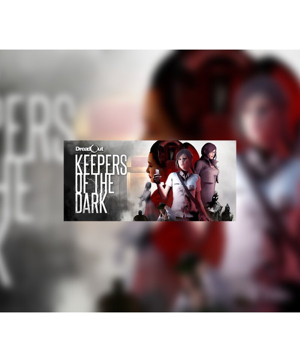 DreadOut: Keepers of The Dark Steam Key GLOBAL